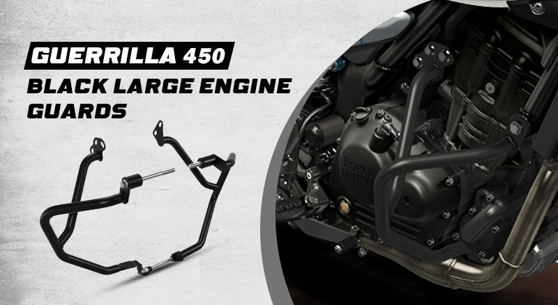 Genuine Royal Enfield Guerrilla 450 Large Engine Guard Black KXA00437