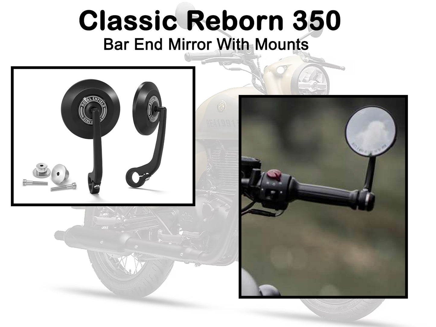 Genuine Royal Enfield Classic Reborn 350 Bar End Mirror With Mounts