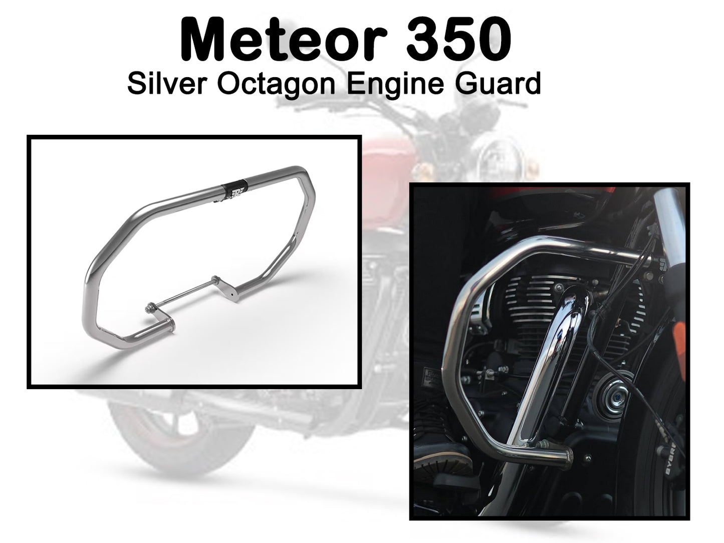 Genuine Royal Enfield Meteor 350 Silver Octagon Engine Guard KXA00006