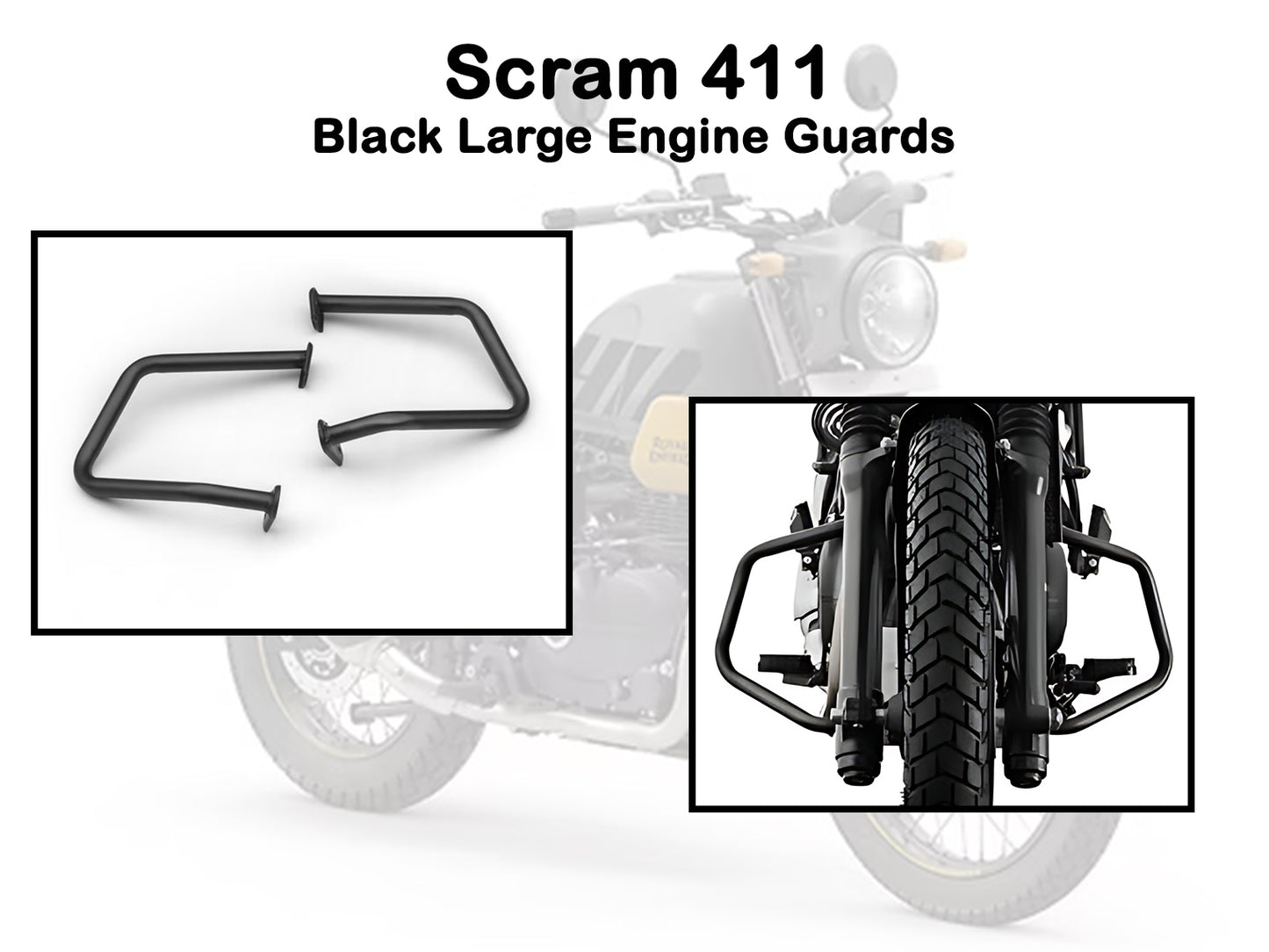 Genuine Royal Enfield Scram 411 Large Engine Guard Black 1990205